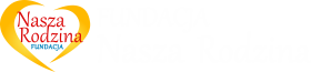 Fundacja „Nasza Rodzina”